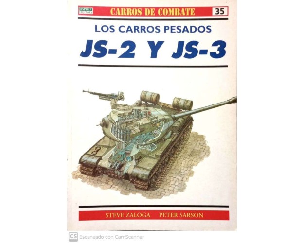 35.- LOS CARROS PESADOS JS-2 Y JS-3