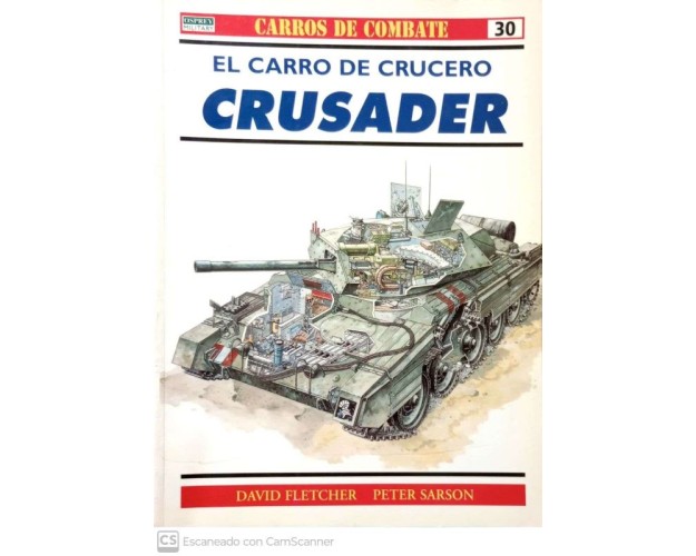 30.- EL CARRO DE CRUCERO CRUSADER.