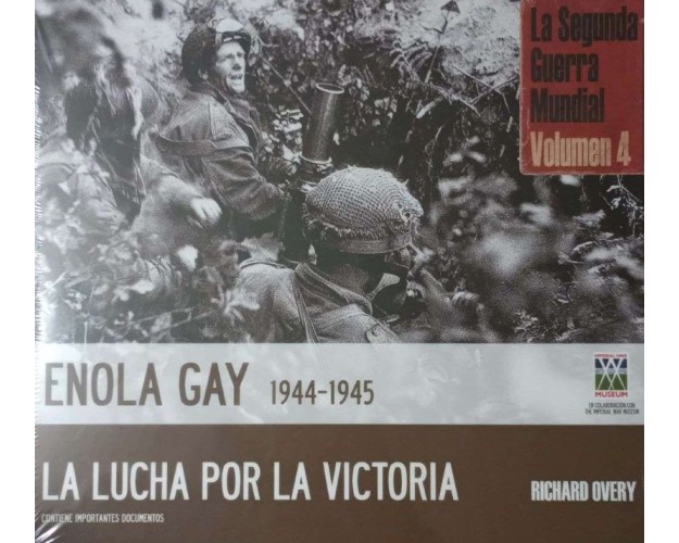 ENOLA GAY 1944-1945 LA LUCHA POR LA VICTORIA