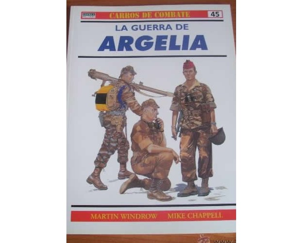 45.- LA GUERRA DE ARGELIA.