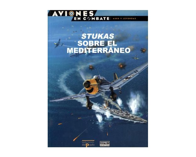 7 – Stukas sobre el Mediterraneo