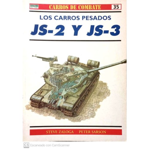 35.- LOS CARROS PESADOS JS-2 Y JS-3