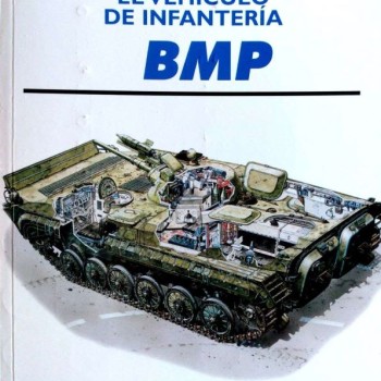 13.- EL VEHÍCULO DE INFANTERÍA BMP.