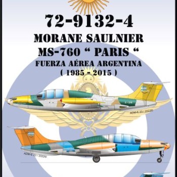MORANE SAULNIER MS-760 "PARÍS" - FUERZA AÉREA ARGENTINA 1985-2015