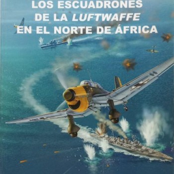 28 – Los escuadrones de la Luftwaffe en el norte de África