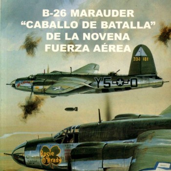 25 – B-26 Caballo de batalla de la Novena Fuerza Aerea