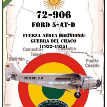 FORD 5-AT-D - FUERZA AÉREA BOLIVIANA - GUERRA DEL CHACO (1932-1935)