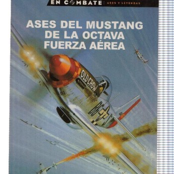 3 – Los ases de Mustang de la octava fuerza aerea