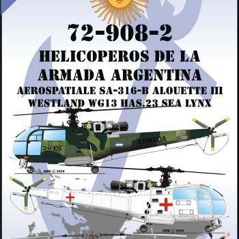 HELICÓPTEROS DE LA ARMADA ARGENTINA - SERIE GUERRA DE MALVINAS