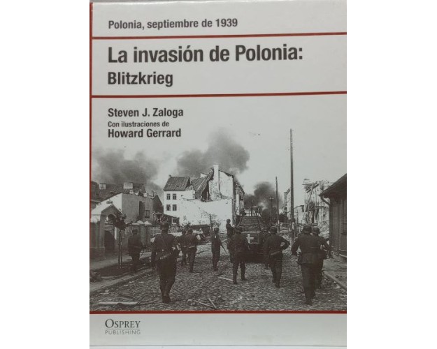 LA INVASIÓN DE POLONIA: BLITZKRIEG