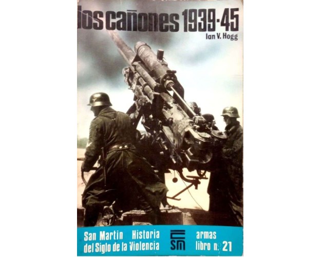 LOS CAÑONES 1939-45