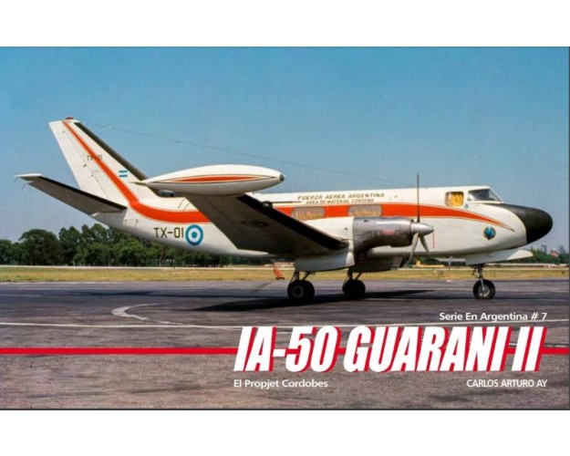DINFIA GUARANÍ & IA-50 G-II