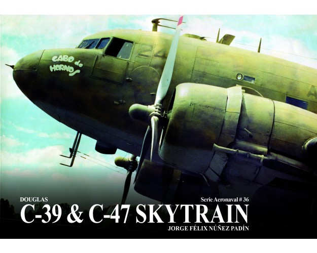 Douglas C-39 & C-47 Skytrain