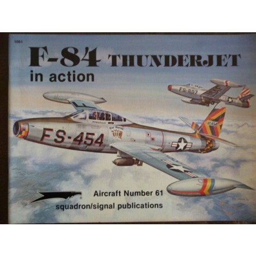 F-84 THUNDERJET IN ACTION