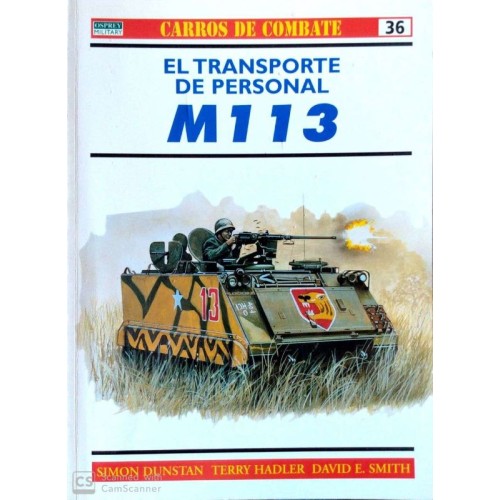 36.- EL TRANSPORTE DE PERSONAL M113