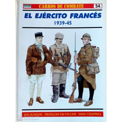 54.- EL EJÉRCITO FRANCÉS 1939-45.