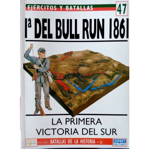 47 - 1° del Bull Run 1861