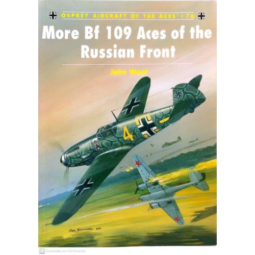 76 - MORE BF 109 ACES OF THE RUSSIAN FRONT