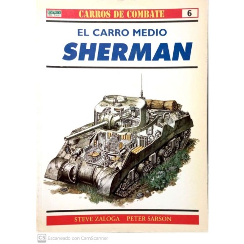 06.- EL CARRO MEDIO SHERMAN.
