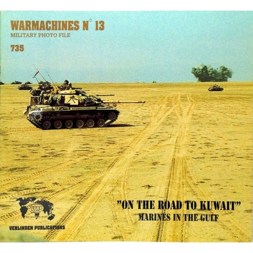 WARMACHINES Nº13 "On the road to Kuwait"