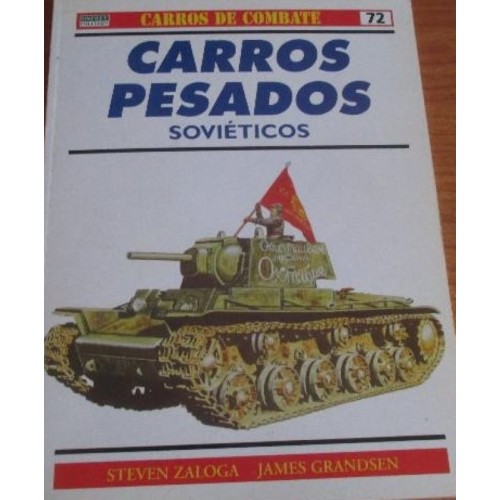 72.- CARROS PESADOS SOVIÉTICOS.