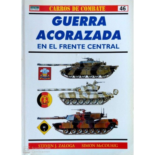 46.- GUERRA ACORAZADA EN EL FRENTE CENTRAL.
