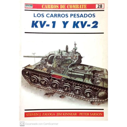28.- LOS CARROS EPSADOS KV-1 Y KV-2.