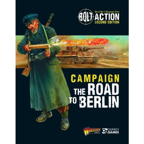 CAMPAIGN - THE ROAD TO BERLIN