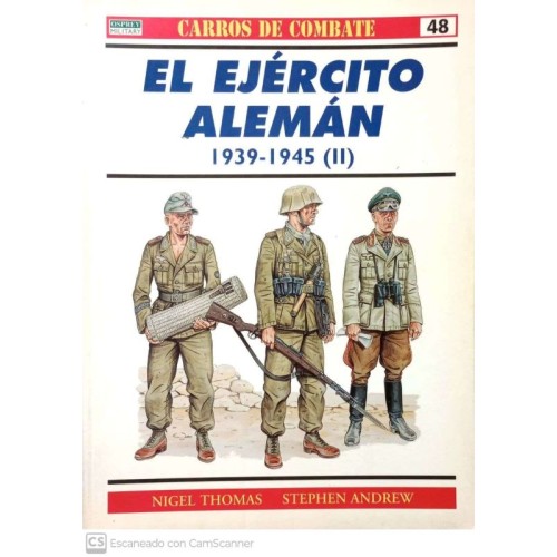 48.- EL EJÉRCTO ALEMÁN 1939-1945 (II).