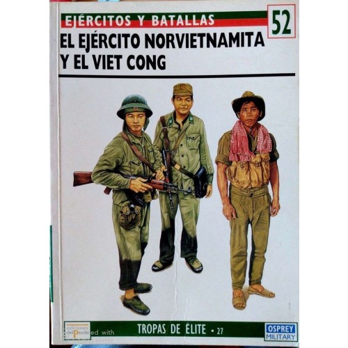 52 El ejército norvietnamita y el Vietcong