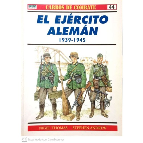 44.- EL EJÉRCITO ALEMAN 1939-1945 (II).