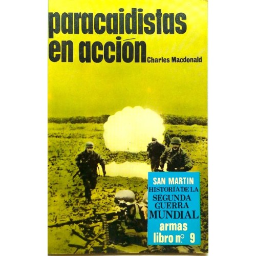 PARACAIDISTAS EN ACCIÓN
