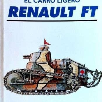 15.- EL CARRO LIGERO RENAULT FT.