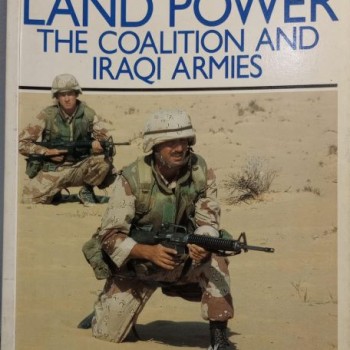 Land Power - The coalition and iraqi armies