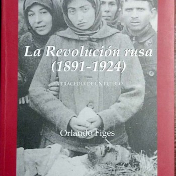 LA REVOLUCIÓN RUSA (1891-1924)